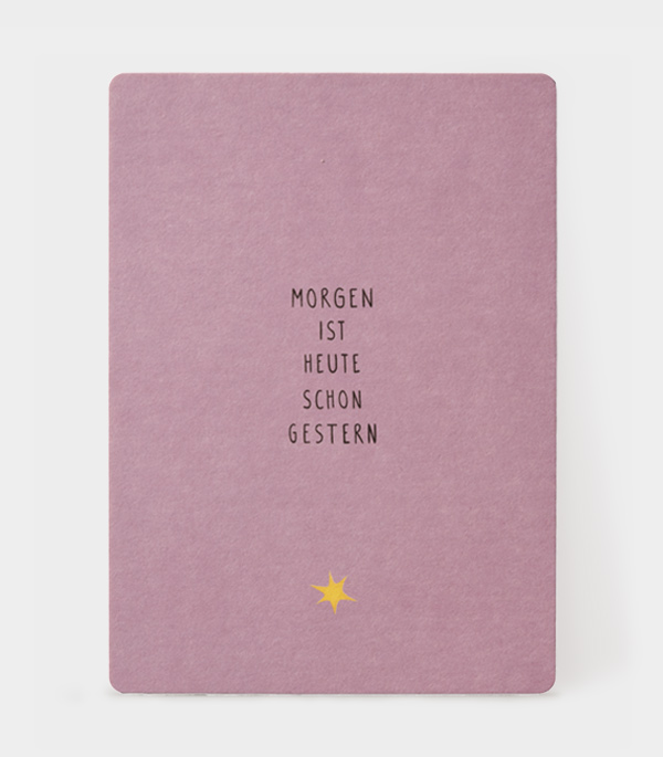 Morgen ist heute gestern