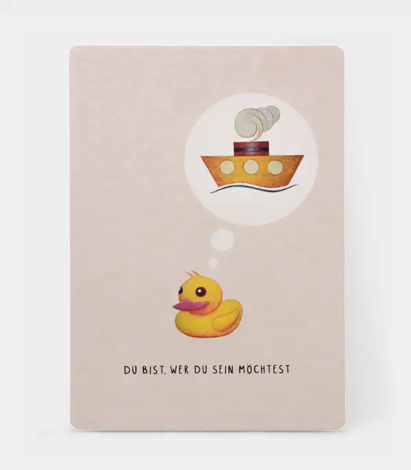 Du bist wer du sein möchtest